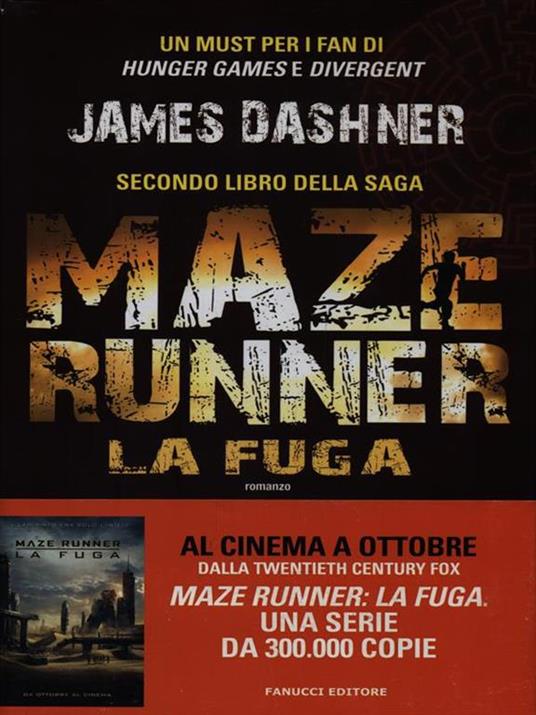 La fuga. Maze Runner. Vol. 2 - James Dashner - 2