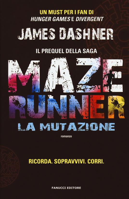 La mutazione. Maze Runner. Prequel. Vol. 1 - James Dashner - 5