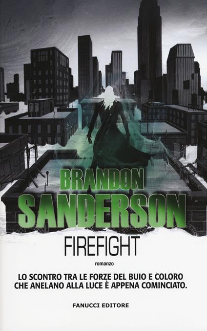 Firefight. Gli Eliminatori. Vol. 2 - Brandon Sanderson - copertina