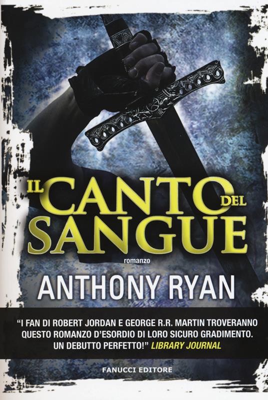 Il canto del sangue. L'ombra del corvo. Vol. 1 - Anthony Ryan - copertina