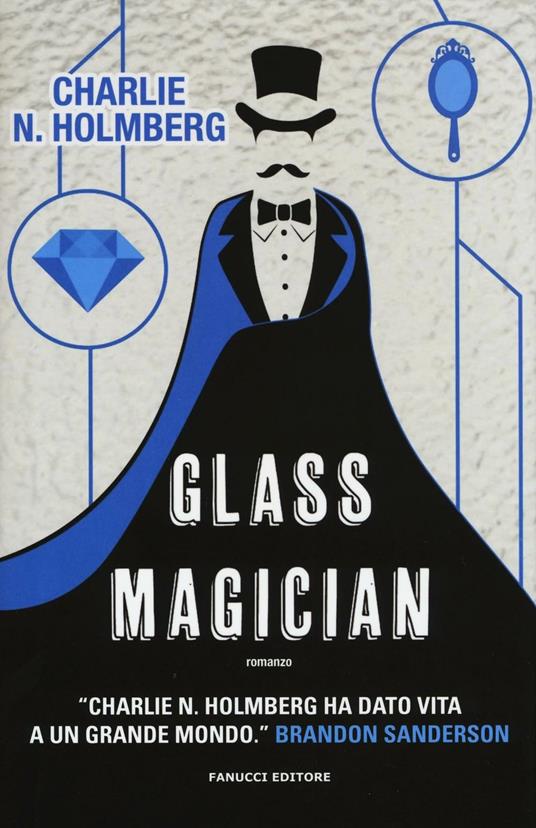 Glass magician - Charlie N. Holmberg - copertina
