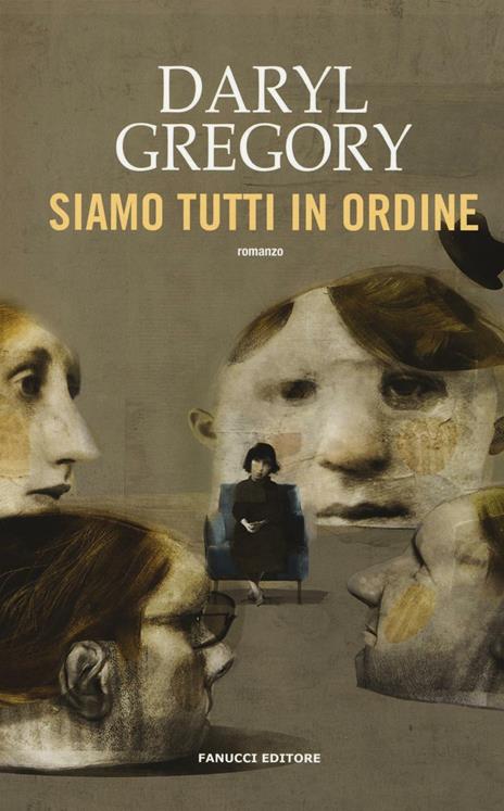 Siamo tutti in ordine - Daryl Gregory - copertina