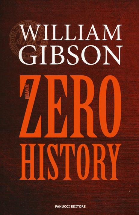 Zero history - William Gibson - 2