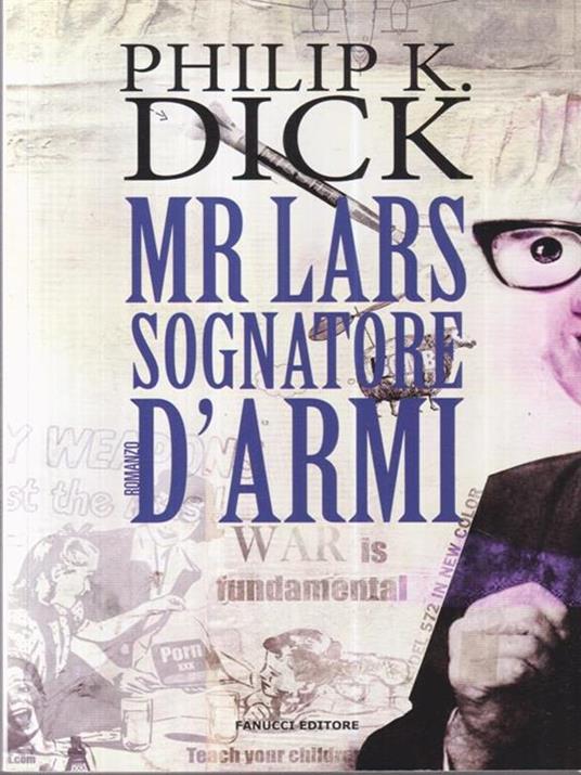 Mr. Lars sognatore d'armi - Philip K. Dick - copertina