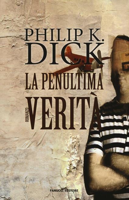 La penultima verità - Philip K. Dick - copertina