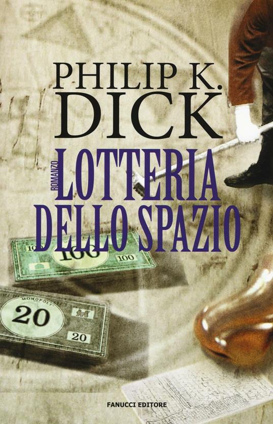 Lotteria dello spazio - Philip K. Dick - copertina