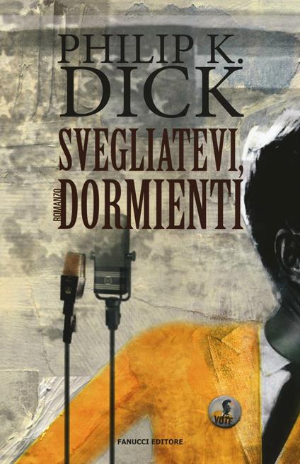 Svegliatevi, dormienti - Philip K. Dick - copertina