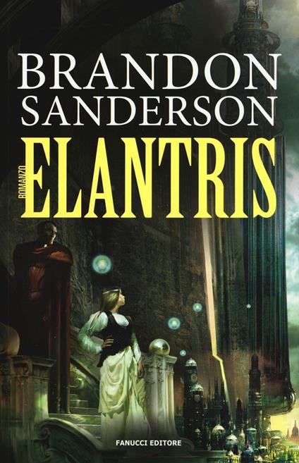 Elantris - Brandon Sanderson - copertina