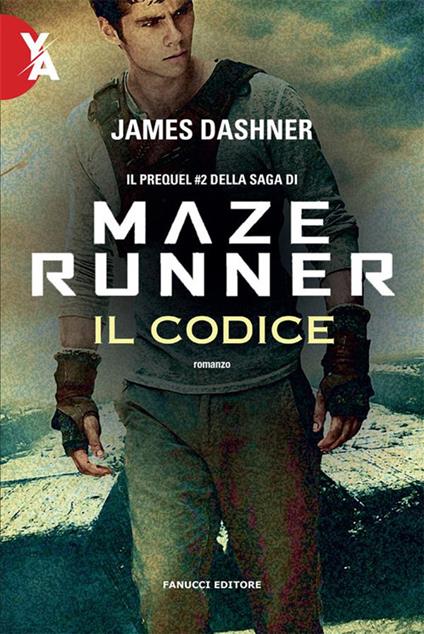 Il codice. Maze Runner. Prequel. Ediz. illustrata. Vol. 2 - James Dashner,Sara Brambilla - ebook