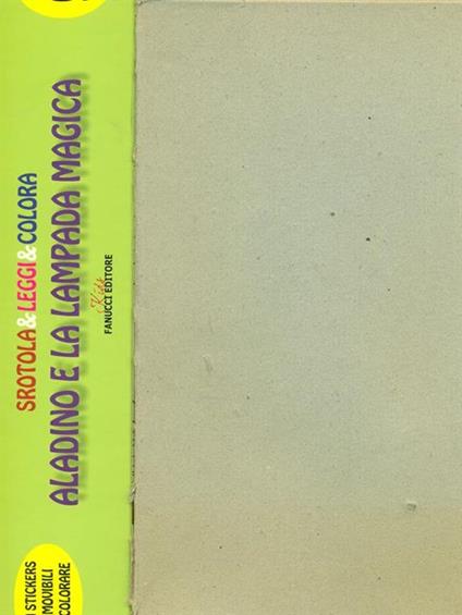 Aladino e la lampada meravigliosa. Srotola & leggi & colora. Ediz. illustrata - copertina