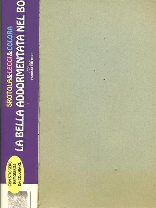 La bella addormentata nel bosco. Srotola & leggi & colora. Ediz. illustrata - copertina