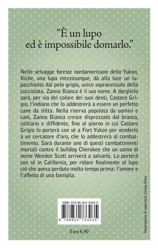 Zanna Bianca. Ediz. integrale - Jack London - 2