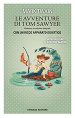 Le avventure di Tom Sawyer. Ediz. integrale