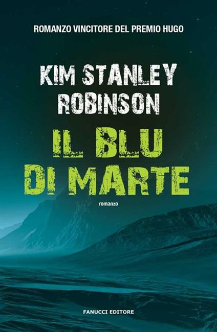 Il blu di Marte. Trilogia di Marte. Vol. 3 - Kim Stanley Robinson,Annarita Guarnieri - ebook
