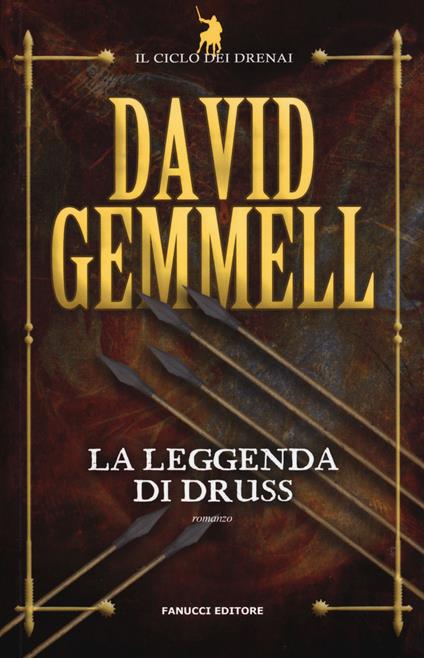La leggenda di Druss. Il ciclo dei Drenai. Vol. 6 - David Gemmell - copertina
