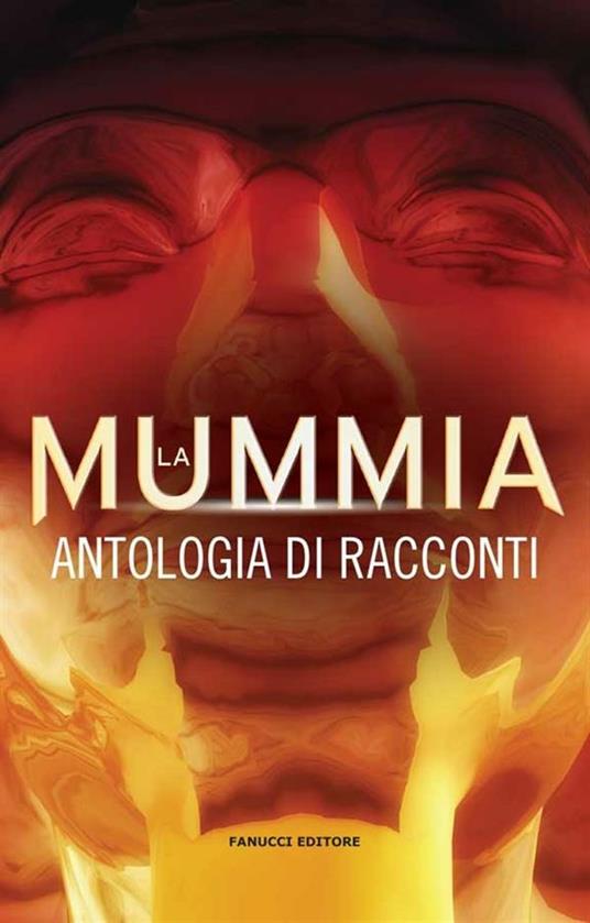 La mummia - Arthur Conan Doyle,Mauro Covetti,Roberta Rambelli,Gianluigi Zuddas - ebook