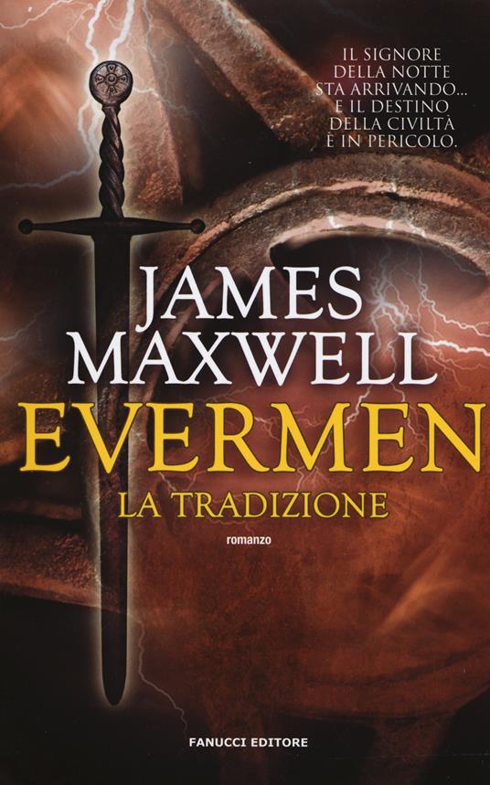La tradizione. Evermen - James Maxwell - copertina