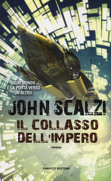 Il collasso dell'impero - John Scalzi - copertina