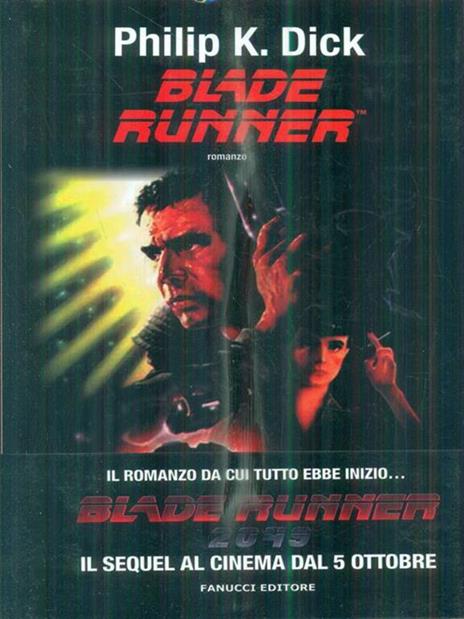 Blade Runner. Nuova ediz. - Philip K. Dick - 2