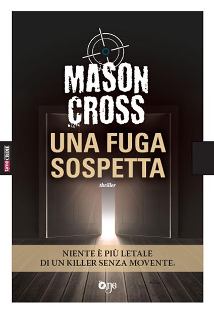 Una fuga sospetta - Mason Cross - copertina