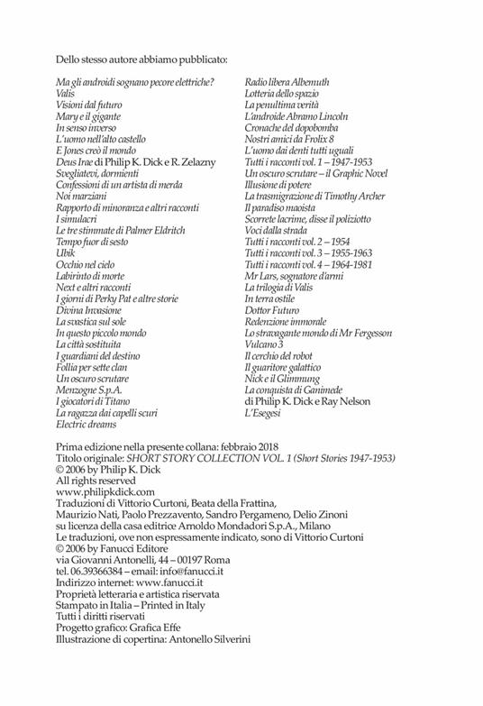 Tutti i racconti (1947-1953). Vol. 1 - Philip K. Dick - 4