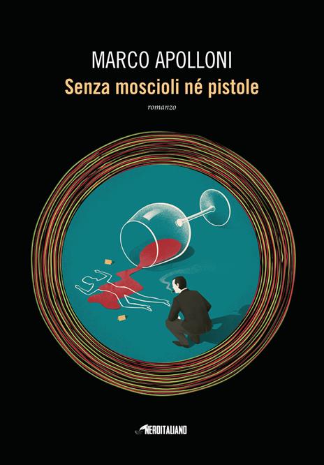 Senza moscioli né pistole - Marco Apolloni - copertina
