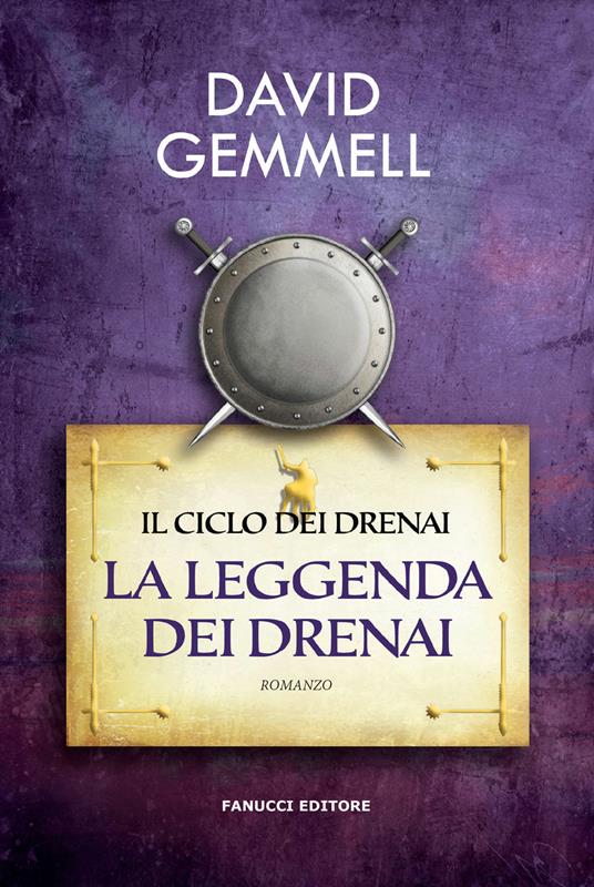 La leggenda dei Drenai. Il ciclo dei Drenai - David Gemmell - 3