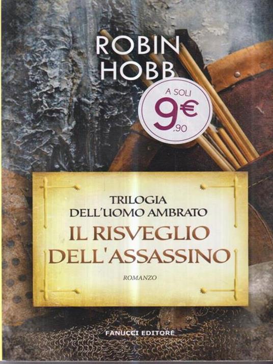 Il risveglio dell'assassino. Trilogia dell'uomo ambrato. Vol. 1 - Robin Hobb - 3