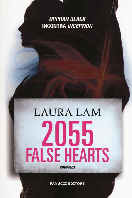2055: false hearts - Laura Lam - copertina