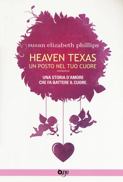 Heaven, Texas. Un posto nel tuo cuore - Susan Elizabeth Phillips - copertina