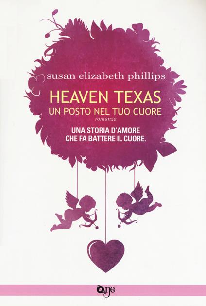 Heaven Texas. Un posto nel tuo cuore - Susan Elizabeth Phillips - copertina