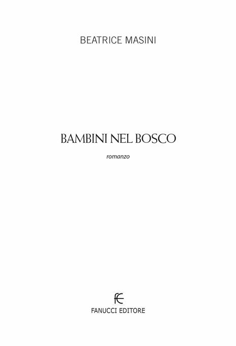 Bambini nel bosco - Beatrice Masini - 5