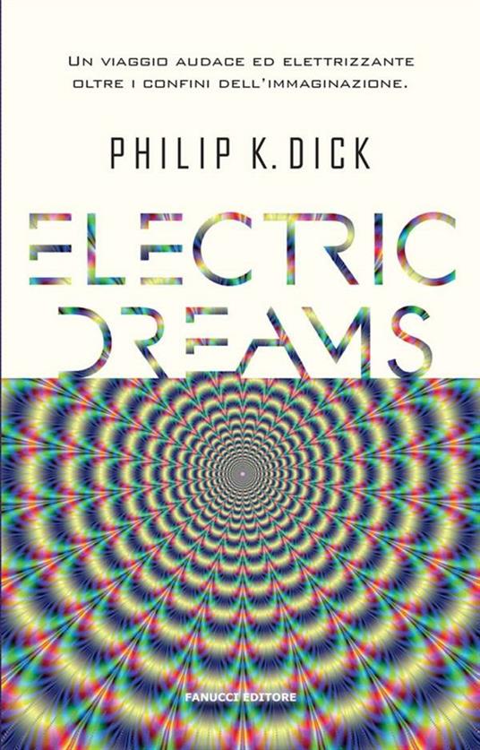 Electric dreams - Philip K. Dick - ebook