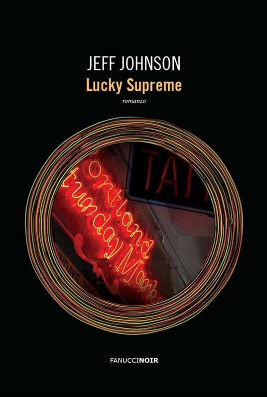 Lucky supreme. Darby Holland. Vol. 1 - Jeff Johnson,Tessa Bernardi - ebook