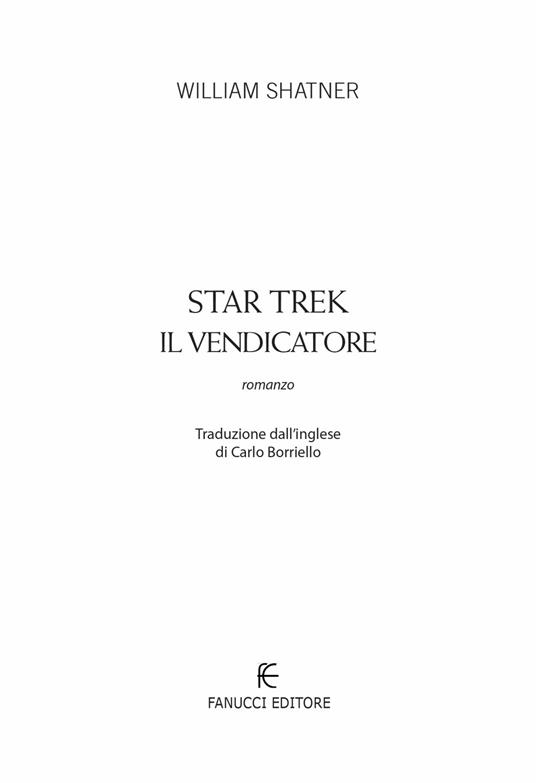 Star Trek. Il vendicatore - William Shatner - 5