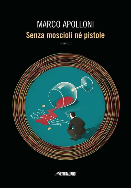 Senza moscioli né pistole - Marco Apolloni - ebook