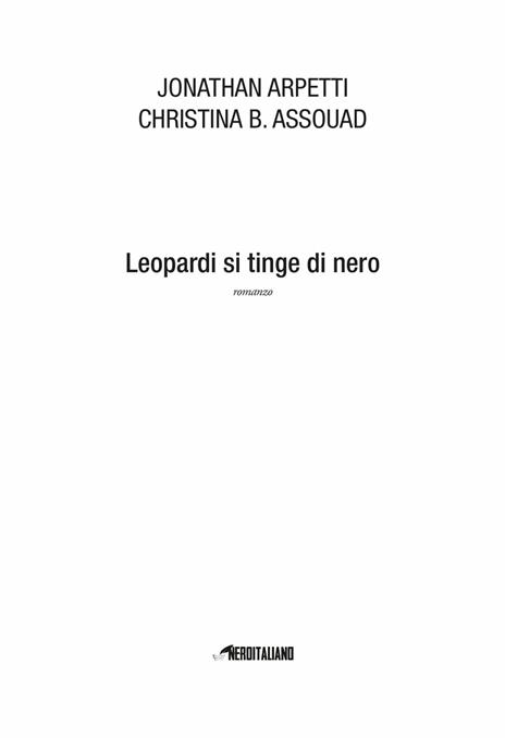 Leopardi si tinge di nero - Jonathan Arpetti,Christina B. Assouad - 5
