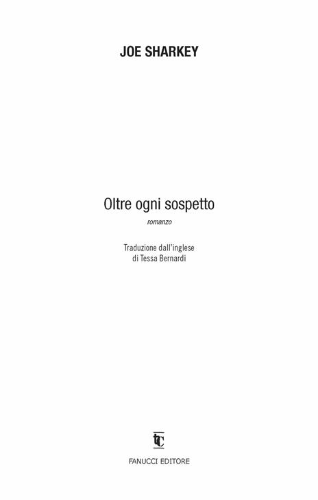 Oltre ogni sospetto - Joe Sharkey - 7