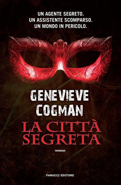 La città segreta - Genevieve Cogman - ebook