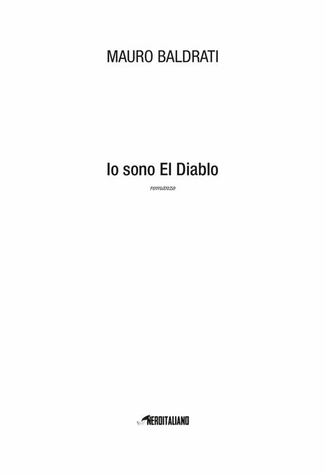 Io sono El Diablo - Mauro Baldrati - 5
