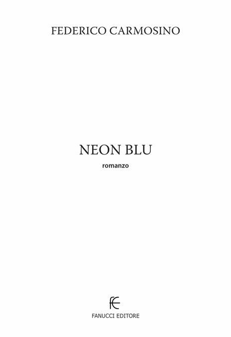 Neon blu - Federico Carmosino - 3