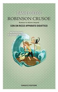 Robinson Crusoe. Ediz. integrale