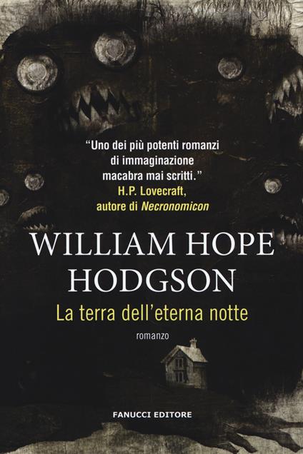 La terra dell'eterna notte - William Hope Hodgson - copertina