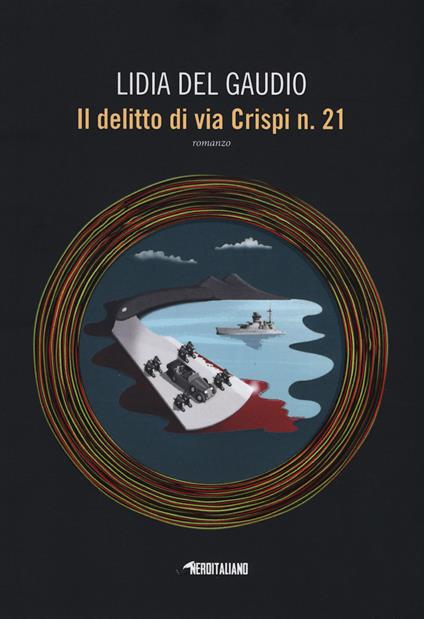 Il delitto di via Crispi n. 21 - Lidia Del Gaudio - copertina