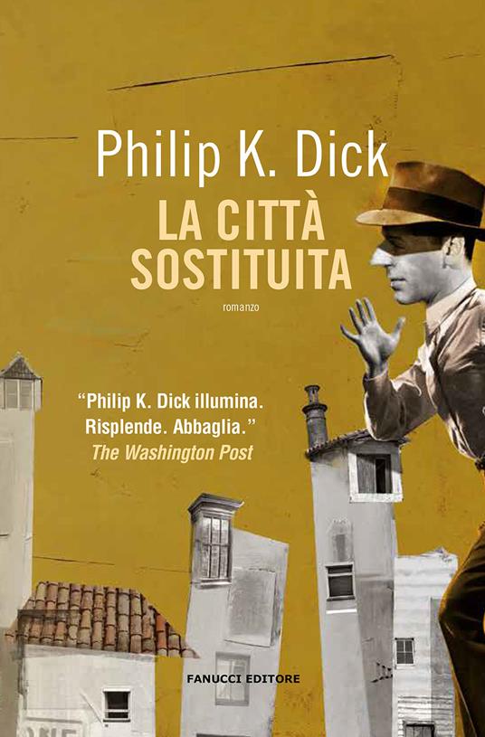 La città sostituita - Philip K. Dick - copertina
