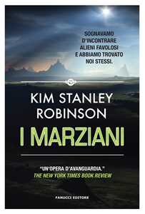 Libro I marziani Kim Stanley Robinson