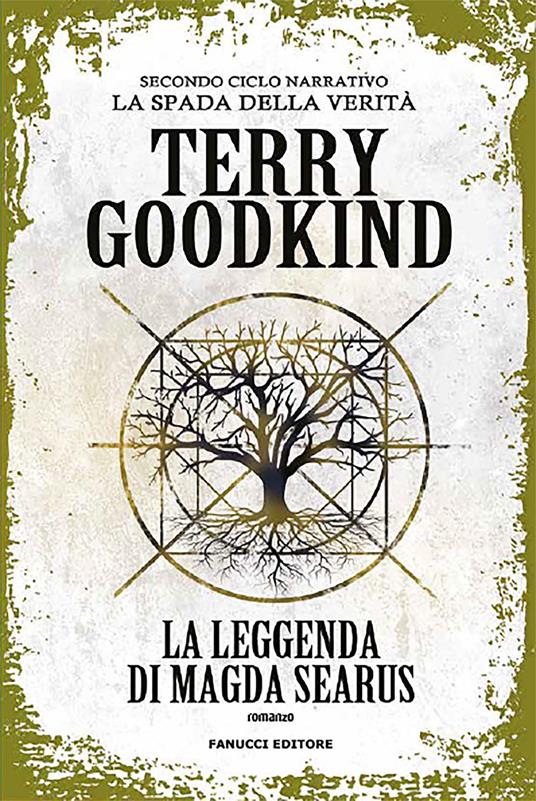 La leggenda di Magda Searus. Richard e Kahlan. La spada della verità. Secondo ciclo narrativo - Terry Goodkind - copertina