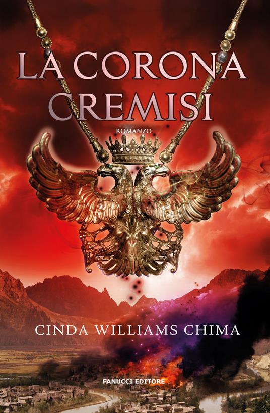 La corona cremisi. I sette regni. Vol. 4 - Cinda Williams Chima - copertina