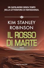 Il rosso di Marte. Trilogia di Marte. Vol. 1