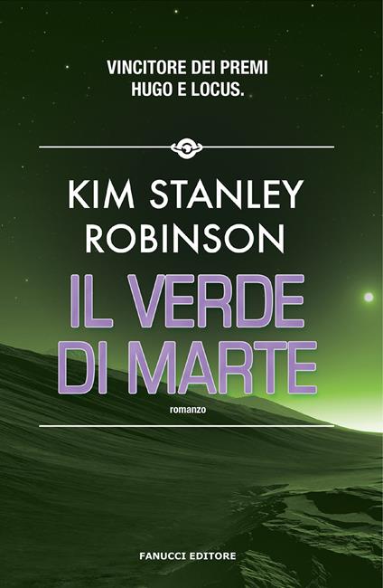 Il verde di Marte. Trilogia di Marte. Vol. 2 - Kim Stanley Robinson - copertina
